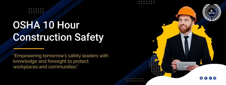 OSHA 10 Hour Construction Industry